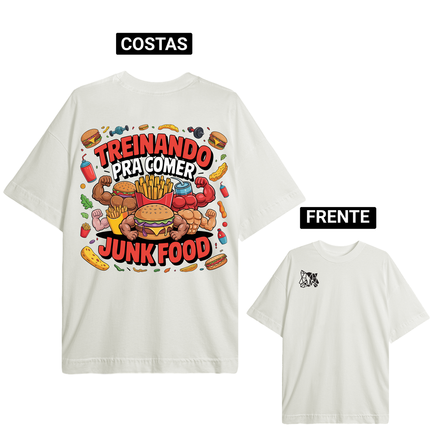 Oversized Premium - Treinando pra comer Junk food