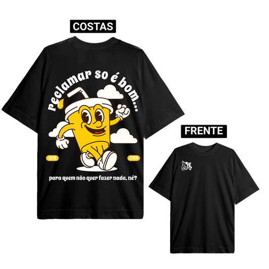 Oversized Premium - Reclamar so é bom...