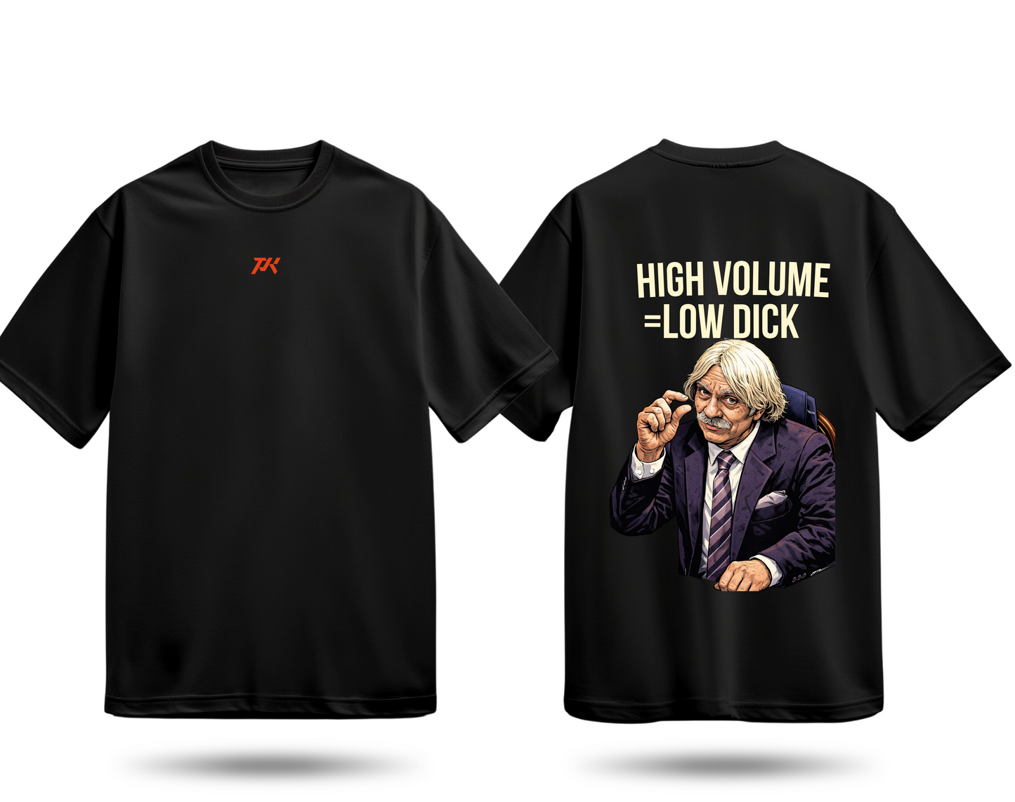 Oversized basica -High volume = low dick